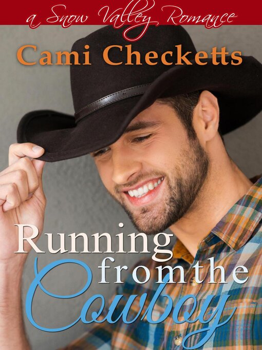 Title details for Running from the Cowboy by Cami Checketts - Available